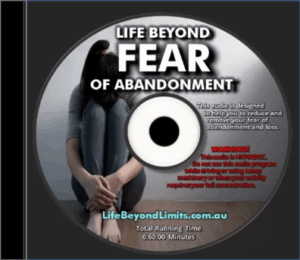 Life Beyond FEAR OF ABANDONMENT