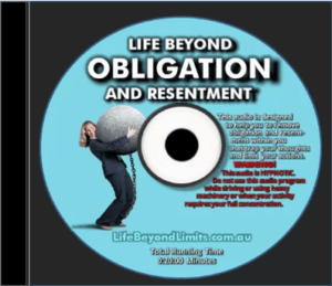 Life Beyond OBLIGATION AND RESENTMENT