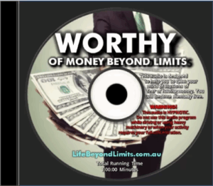 WORTHY OF MONEY Beyond Limits Audio Program